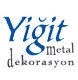 Yiğit Metal Dekorasyon